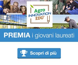 AgroInnovation Award per tesi di laurea in Agraria